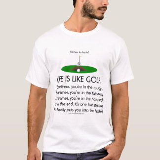 T-shirt La vie est comme le golf