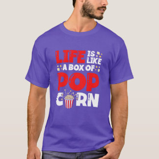 T-shirt La Vie Est Comme Un Bo De Popcorn Foody Popcorn Lo