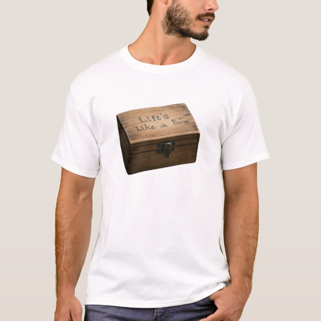 T-shirt « La vie est comme une boîte » (Devant)