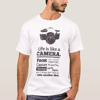 T-shirt La vie est comme une photo Citation noir et blanc