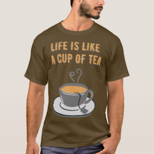 T-shirt La vie est comme une tasse de thé