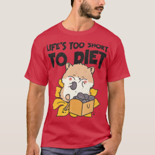 T-shirt La Vie Est Court À L'Alimentation Hamster Manger A