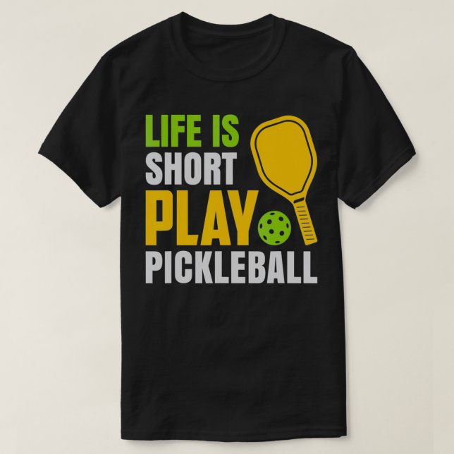 T-shirt La Vie Est Court Jouer Pickleball Amour À Jouer Pi (Design devant)