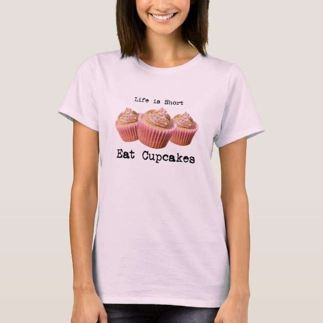 T-shirt La vie est courte (Devant)