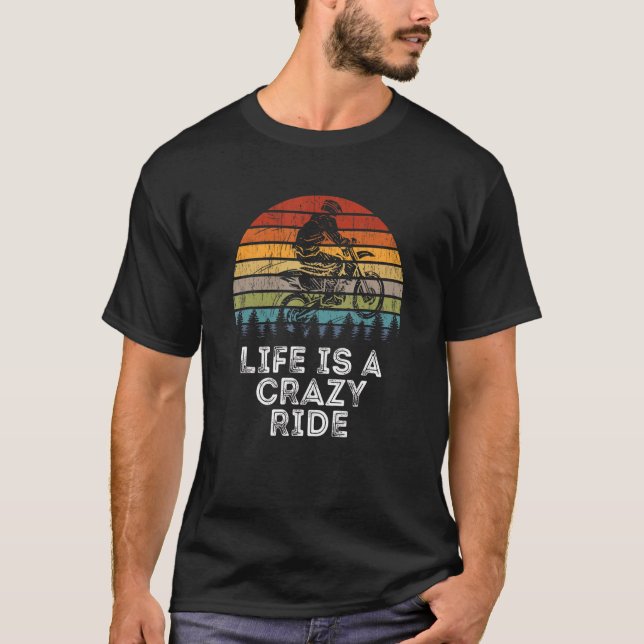 T-shirt La Vie Est Fou Ride Vélo Dirt Rider Hors Vélo (Devant)