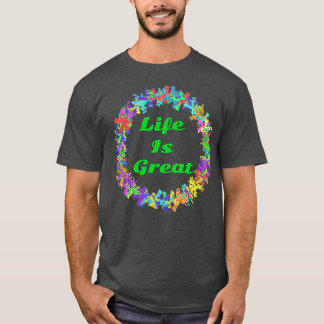 T-shirt La vie est géniale