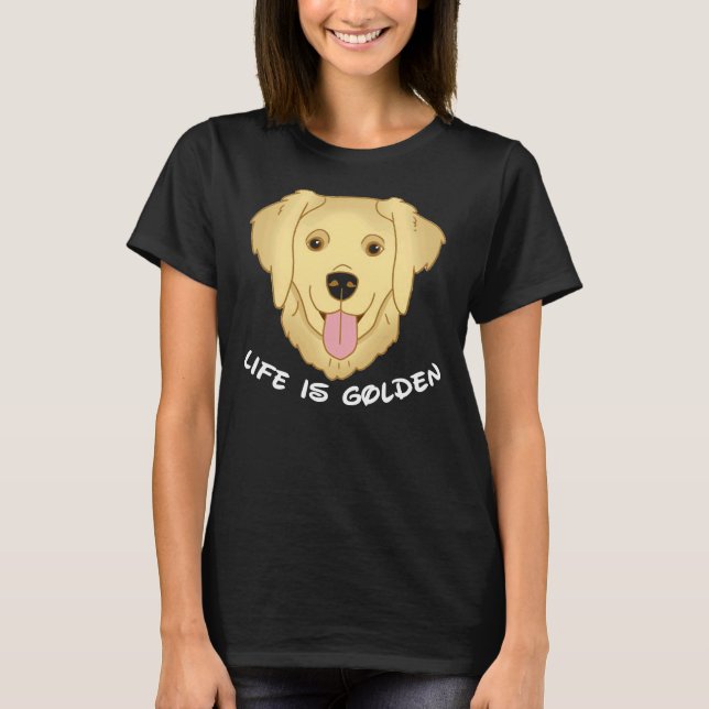T-shirt La vie est Golden Retriever Dog 571 (Devant)