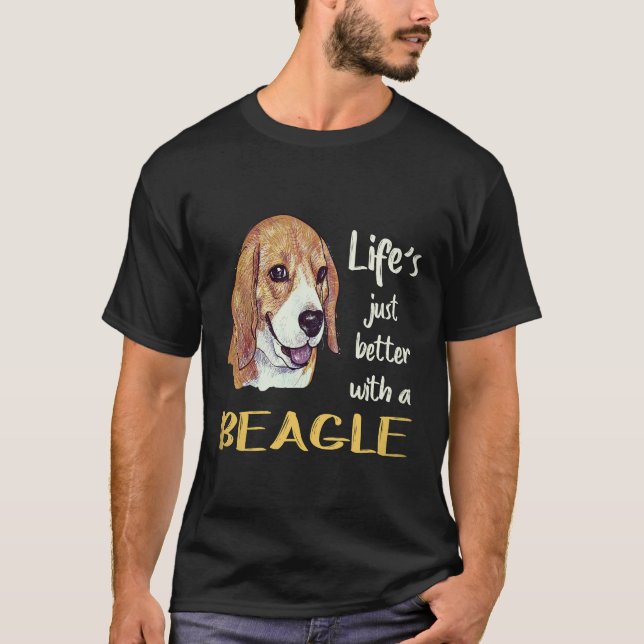 T-shirt La vie est juste meilleure avec un Beagle (Devant)