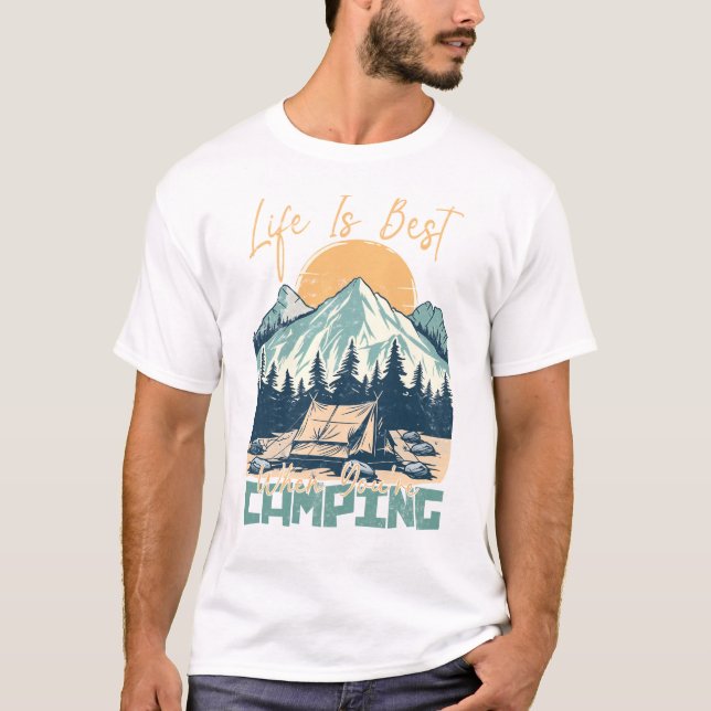 T-shirt La vie est la meilleure quand vous êtes Camping -  (Devant)