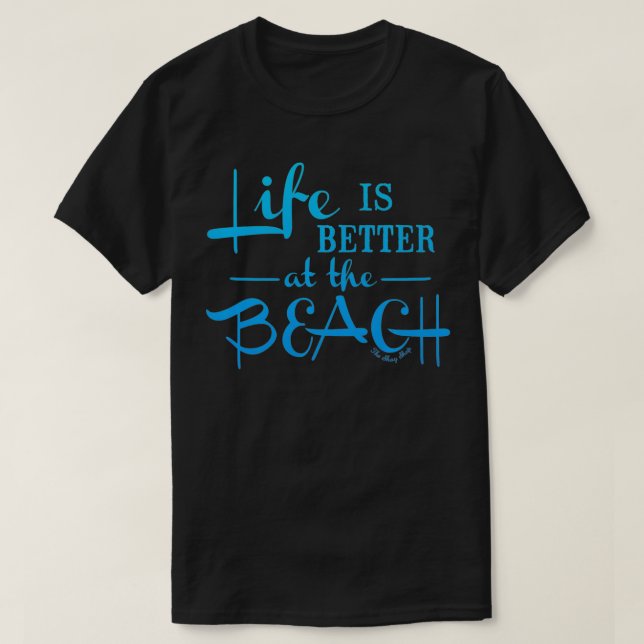 T-shirt La vie est meilleure à la Beach Premium (Design devant)