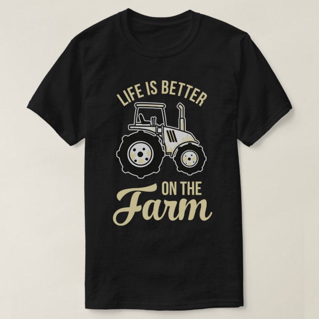 T-shirt La vie est meilleure à la ferme (Design devant)