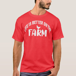 T-shirt La Vie Est Meilleure À La Ferme Drôle Producteur D