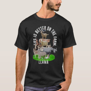 T-shirt La vie est meilleure à la ferme Lama Alpacas Amate