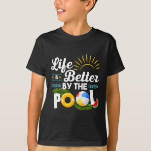 T-shirt La Vie Est Meilleure À La Piscine Été Vacances