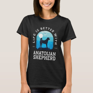 T-shirt La vie est meilleure Anatolian Shepherd Vintage Bl