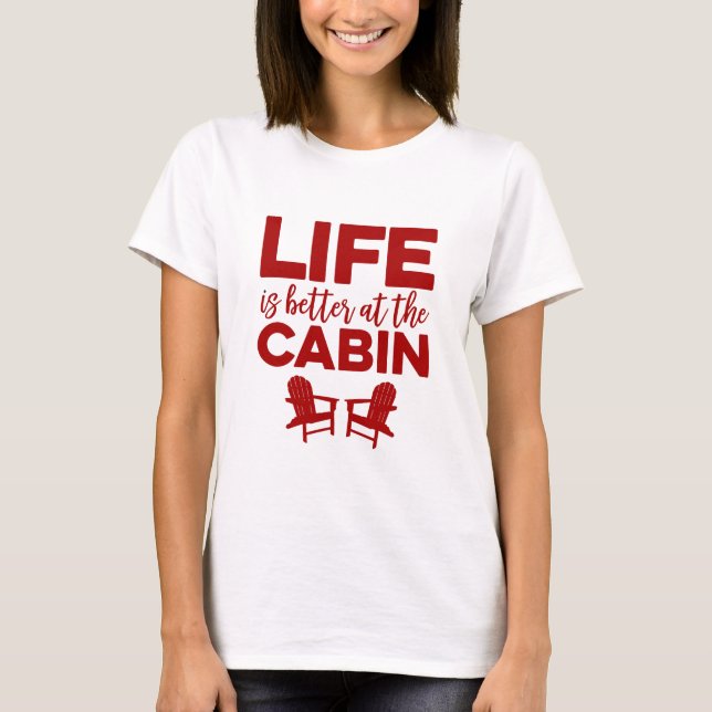 T-shirt La vie est meilleure au cabine (Devant)