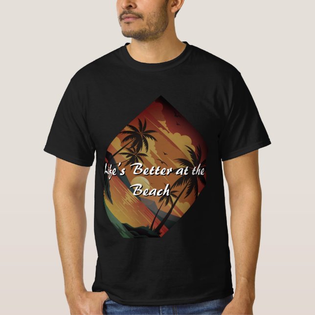 T-shirt La vie est meilleure au coucher du soleil sur la p (Devant)
