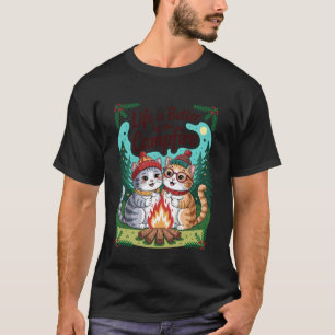 T-shirt La vie est meilleure au feu de camp Smores Chat dr