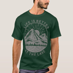 T-shirt La Vie Est Meilleure Au Lac Nature Montagnes Arbre