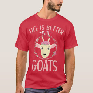 T-shirt La Vie Est Meilleure Avec Chèvres Chèvre Vêtements