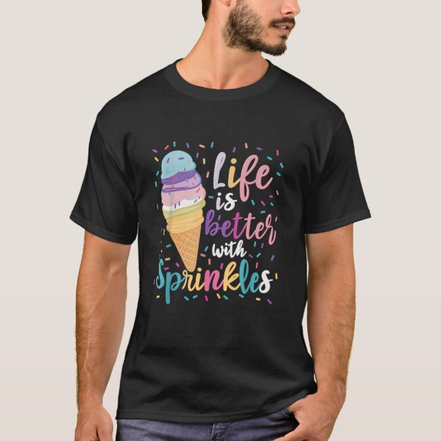 T-shirt La vie est meilleure avec des arrosages crème glac (Devant)
