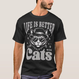 T-shirt La vie est meilleure avec des chats cool rétro