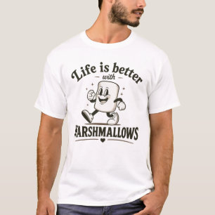 T-shirt La vie est meilleure avec des marshmallows