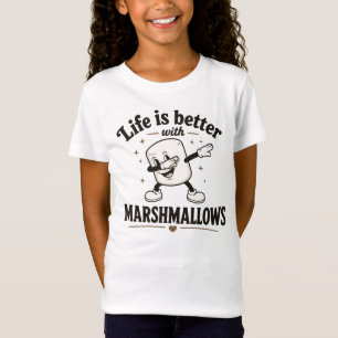 T-Shirt La vie est meilleure avec des marshmallows