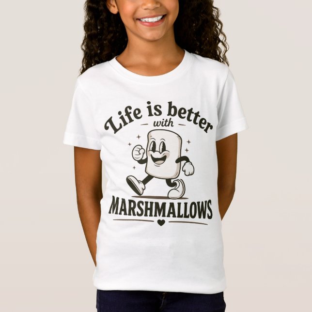 T-Shirt La vie est meilleure avec des marshmallows (Devant)
