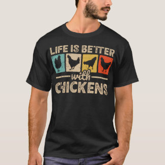 T-shirt La vie est meilleure avec des poules de ferme drôl