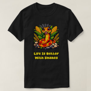 T-shirt La vie est meilleure avec des serpents Citation d'