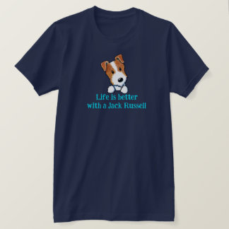 T-shirt La vie est meilleure avec Jack Russell