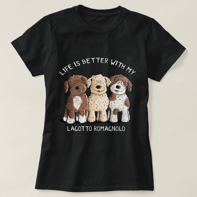 T-shirt La Vie Est Meilleure Avec Lagotto Romagnolo I Amou (Design devant)