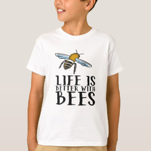 T-shirt La Vie Est Meilleure Avec Les Abeilles