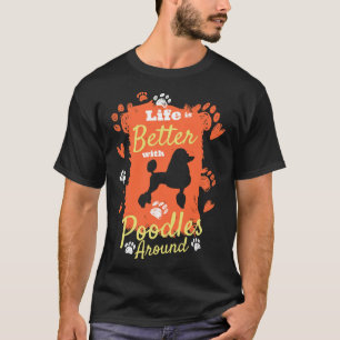 T-shirt La Vie Est Meilleure Avec Les Canicules Autour