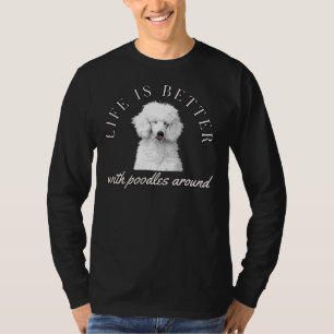 T-shirt La vie est meilleure avec les canicules autour de