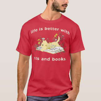 T-shirt La vie est meilleure avec les chats et livres, Ama