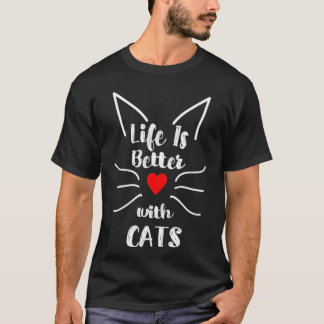 T-shirt La vie est meilleure avec les chats s pour les ore