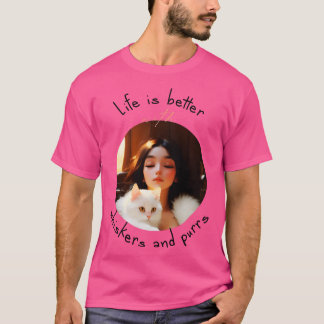 T-shirt La vie est meilleure avec les chuchotements et les