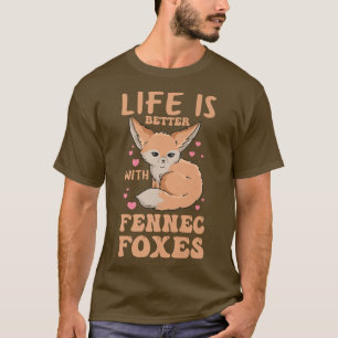 T-shirt La vie est meilleure avec les ennemis de fennec De