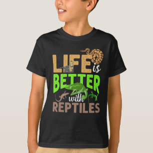 T-shirt La vie est meilleure avec les reptiles Gecko Chame