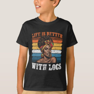 T-shirt La vie est meilleure avec Locs Femmes noires Mélan