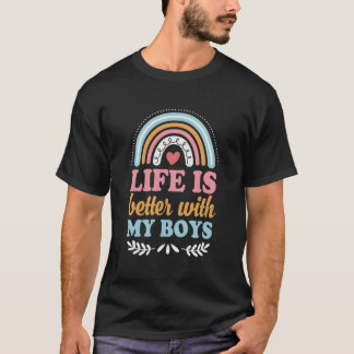 T-shirt La Vie Est Meilleure Avec Mes Garçons Bohemian Rai