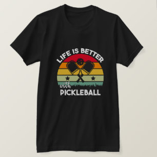 T-shirt La vie est meilleure avec Pickleball