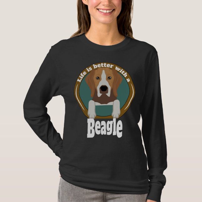 T-shirt La Vie Est Meilleure Avec Un Beagle Beagle Proprié (Devant)