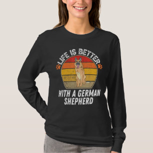 T-shirt La Vie Est Meilleure Avec Un Berger Allemand