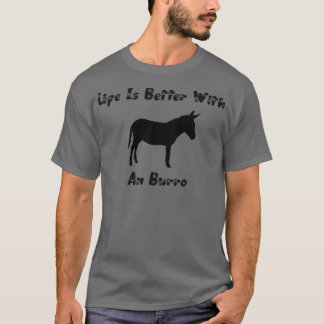 T-shirt la vie est meilleure avec un burro