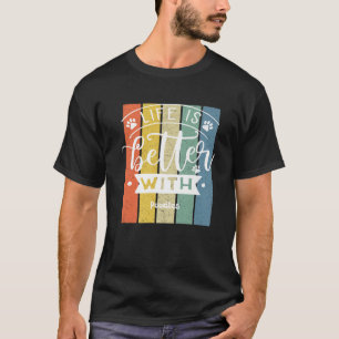 T-shirt La Vie Est Meilleure Avec Un Caniche