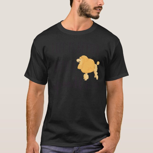 T-shirt La Vie Est Meilleure Avec Un Caniche (Devant)