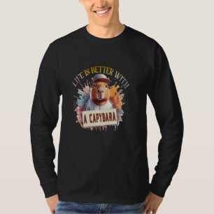 T-shirt la vie est meilleure avec un capybara - drôle rong